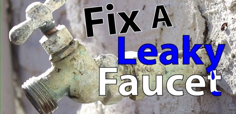 How to fix a leaking tap yourself? Step by step guideline